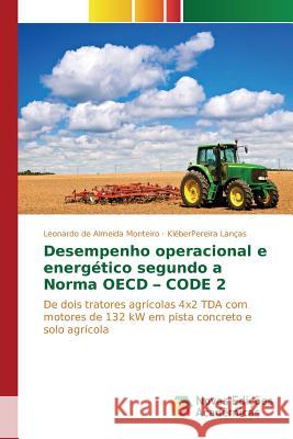 Desempenho operacional e energético segundo a Norma OECD - CODE 2 de Almeida Monteiro Leonardo 9783639754148 Novas Edicoes Academicas - książka