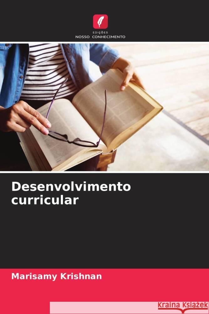 Desenvolvimento curricular Krishnan, Marisamy 9786207101405 Edições Nosso Conhecimento - książka