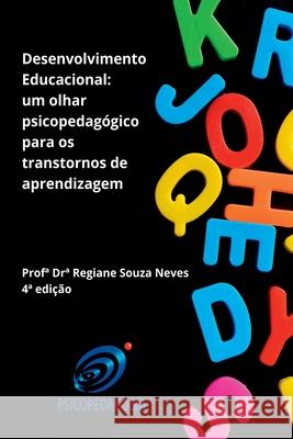 Desenvolvimento Educacional: Um Olhar Psicopedag?gico Para Profa Dr 9788591766208 Clube de Autores - książka