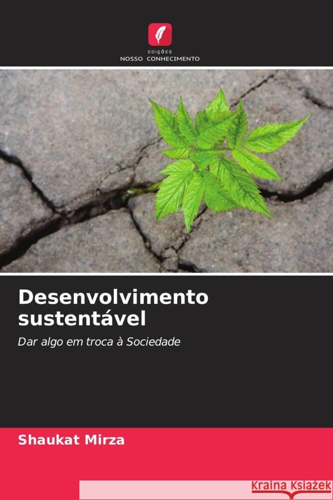 Desenvolvimento sustent?vel Shaukat Mirza 9786207206407 Edicoes Nosso Conhecimento - książka