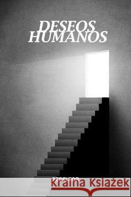 Deseos Humanos Pebeltor Pedr 9781083009463 Independently Published - książka