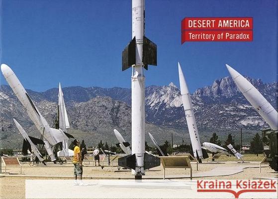 Desert America: Territories of Paradoxon Ramon Prat, Jaime Salazar, Michael Kubo 9788496540095 ActarD Inc - książka