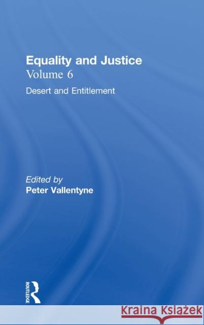 Desert and Entitlement: Equality and Justice Vallentyne, Peter 9780415941488 Routledge - książka