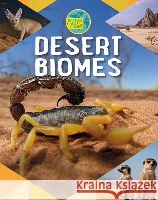 Desert Biomes Louise Spilsbury 9780778740056 Crabtree Publishing Company - książka