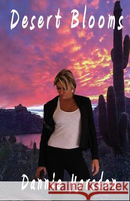 Desert Blooms Dannie Marsden 9781927282830 Affinity E-Book Press Nz Ltd - książka