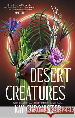 Desert Creatures Kay Chronister 9781645660835 Erewhon Books - książka