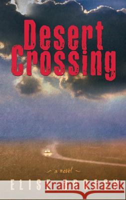 Desert Crossing Elise Broach 9780805077629 Henry Holt & Company - książka