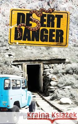 Desert Danger Dave Owen 9780999645345 Ash Grove House Press - książka