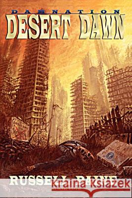 Desert Dawn: Damnation Russell Paine 9781411627789 Lulu.com - książka