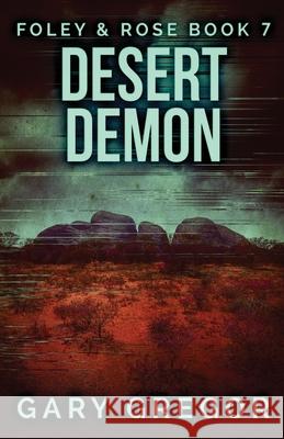 Desert Demon Gary Gregor 9784867509678 Next Chapter - książka
