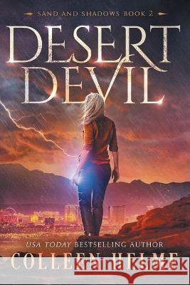 Desert Devil: Sand and Shadows Book 2 Colleen Helme   9798429825694 Independently Published - książka