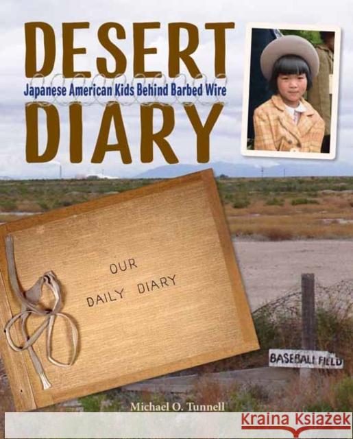Desert Diary Michael O. Tunnell 9781580897891 Charlesbridge Publishing - książka