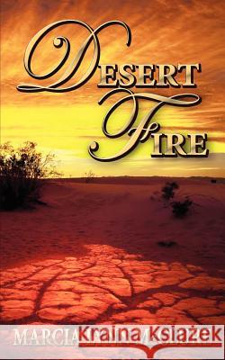 Desert Fire Marcia Lynn McClure 9780983807438 Distractions Ink - książka