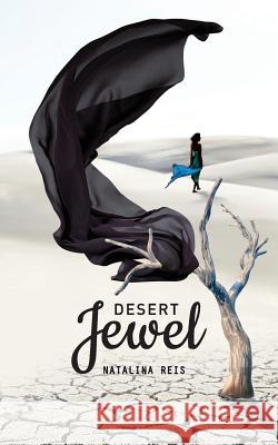 Desert Jewel Natalin Reis Hot Tree Publishing 9781925448443 Hot Tree Publishing - książka