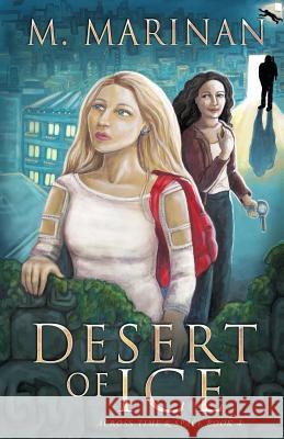 Desert of Ice: Across Time & Space book 4 Marinan, M. 9780995110847 Not Avail - książka