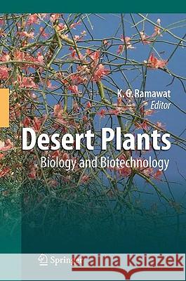 Desert Plants: Biology and Biotechnology Ramawat, Kishan Gopal 9783642025495 Springer - książka