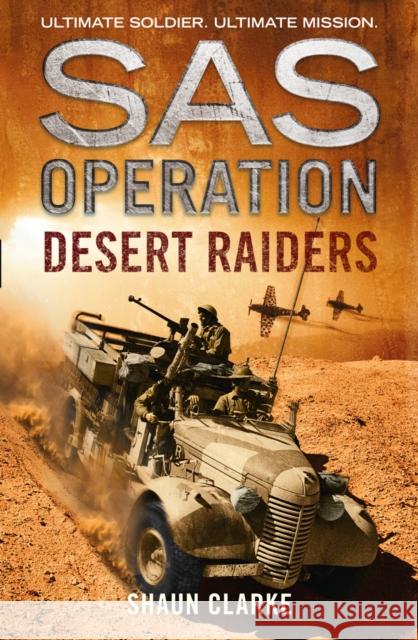 Desert Raiders Shaun Clarke 9780008155001 Harper Collins Paperbacks - książka