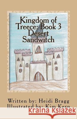 Desert Sandwitch Heidi Bragg Kim Kern 9781540769855 Createspace Independent Publishing Platform - książka