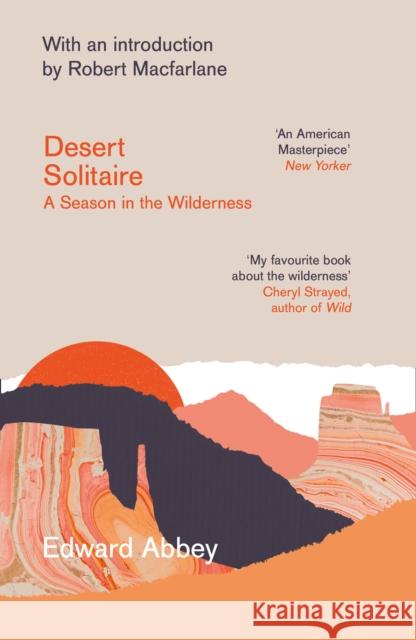 Desert Solitaire: A Season in the Wilderness Edward Abbey 9780008283339 HarperCollins Publishers - książka
