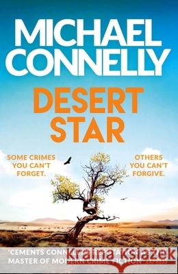 Desert Star: The Blockbuster Ballard & Bosch Thriller Michael Connelly 9781409186243 Orion Publishing Co - książka