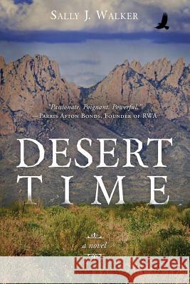 Desert Time Sally J. Walker 9781640855502 Author Academy Elite - książka