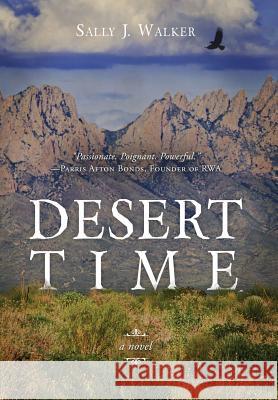 Desert Time Sally J. Walker 9781640855632 Author Academy Elite - książka