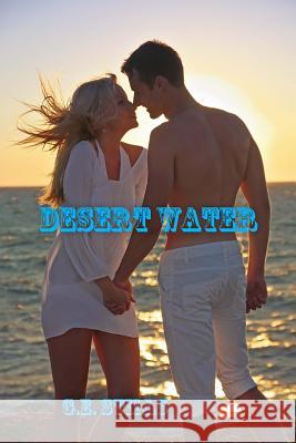 Desert Water G. E. Stills 9781507649978 Createspace - książka