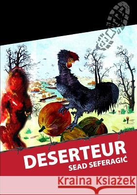 Deserteur Seferagic Sead 9781312937796 Lulu.com - książka