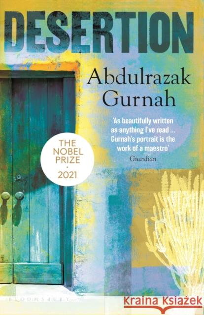Desertion: By the winner of the Nobel Prize in Literature 2021 Abdulrazak Gurnah 9780747578956 Bloomsbury Publishing PLC - książka