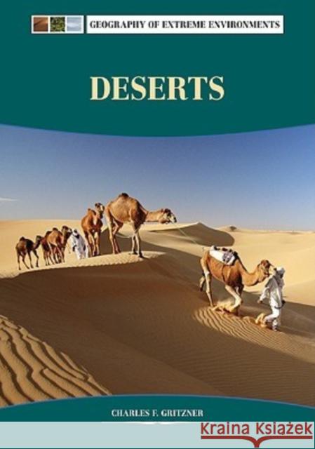 Deserts Charles F. Gritzner 9780791092347 Chelsea House Publications - książka