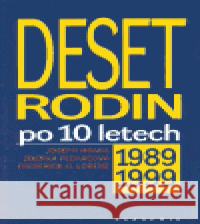 Deset rodin po 10 letech Zdeňka Pechačová 9788074371424 Academia - książka