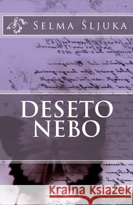 Deseto Nebo Selma Sljuka 9781546915362 Createspace Independent Publishing Platform - książka