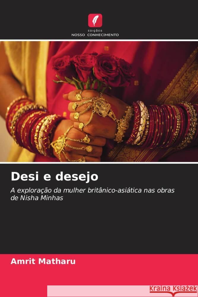 Desi e desejo Matharu, Amrit 9786206443988 Edições Nosso Conhecimento - książka