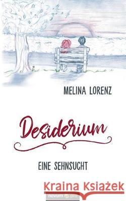 Desiderium - Eine Sehnsucht Melina Lorenz 9783990649695 Novum Publishing - książka