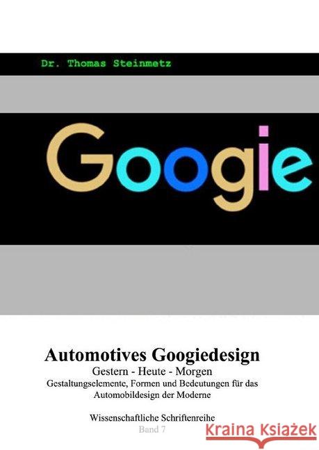 Design / Googie : Gestaltungselemente, Formen und Bedeutungen für das Design der Moderne Steinmetz, Thomas 9783748581390 epubli - książka