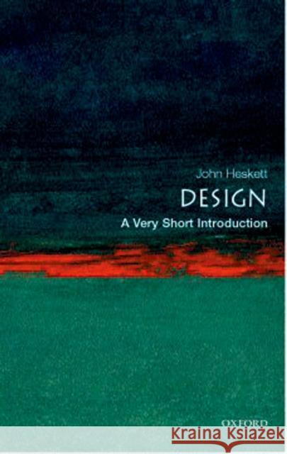 Design: A Very Short Introduction John Heskett 9780192854469 Oxford University Press - książka