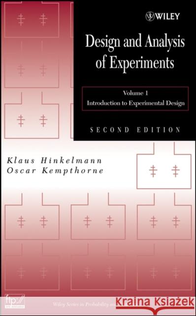 Design and Analysis of Experiments, Volume 1: Introduction to Experimental Design Hinkelmann, Klaus 9780471727569 Wiley-Interscience - książka