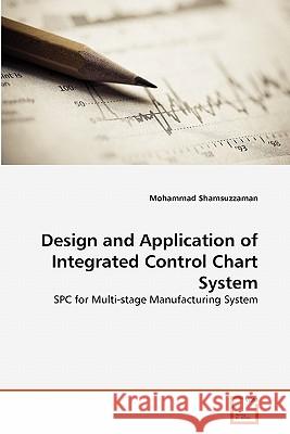 Design and Application of Integrated Control Chart System Mohammad Shamsuzzaman 9783639315806 VDM Verlag - książka