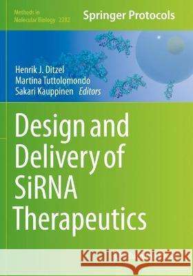 Design and Delivery of SiRNA Therapeutics  9781071613009 Springer US - książka