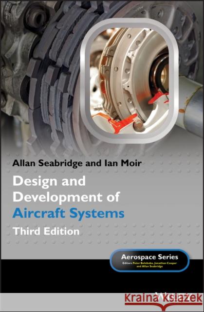 Design and Development of Aircraft Systems Allan Seabridge 9781119611509 Wiley - książka
