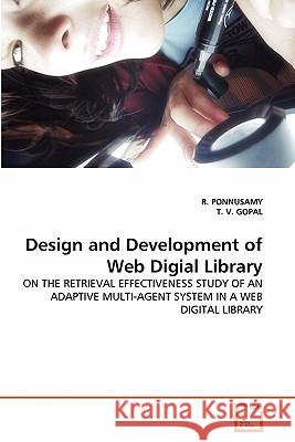 Design and Development of Web Digital Library R. Ponnusamy T. V 9783639319606 VDM Verlag - książka