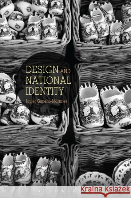 Design and National Identity Javier Gimeno-Martinez 9781472591036 Bloomsbury Academic - książka