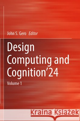 Design Computing and Cognition’24  9783031719202 Springer Nature Switzerland - książka