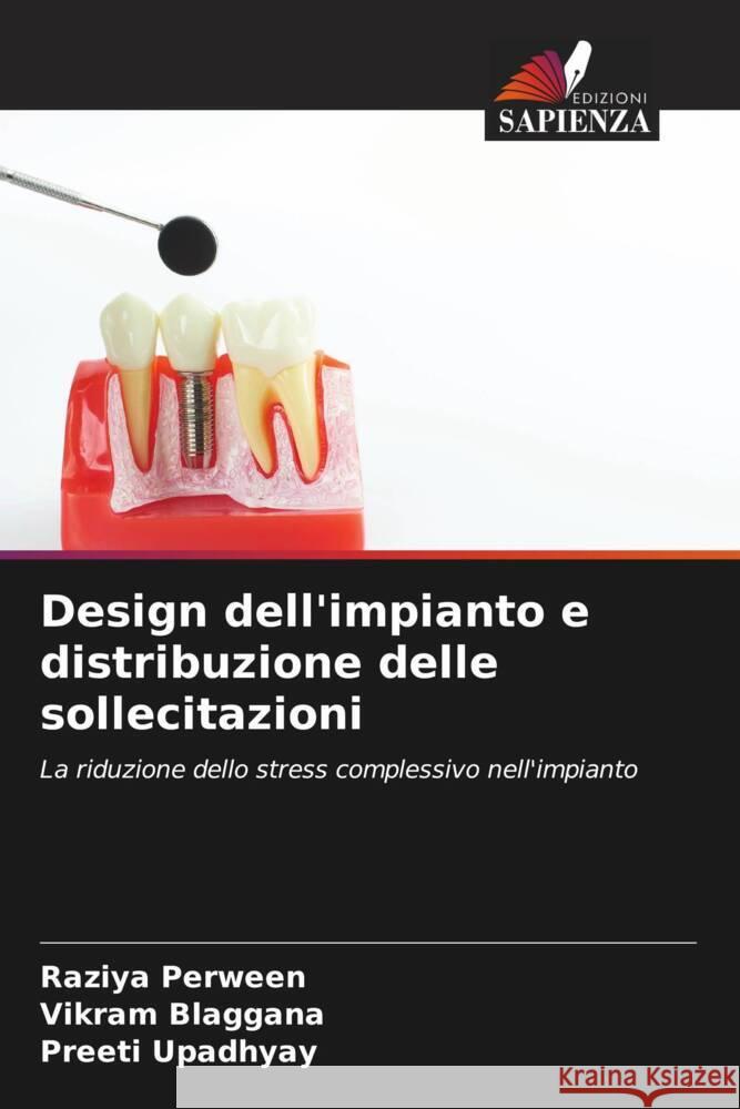 Design dell'impianto e distribuzione delle sollecitazioni Raziya Perween Vikram Blaggana Preeti Upadhyay 9786206951124 Edizioni Sapienza - książka