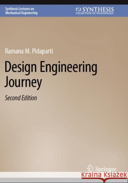 Design Engineering Journey Ramana M. Pidaparti 9783031259715 Springer International Publishing - książka