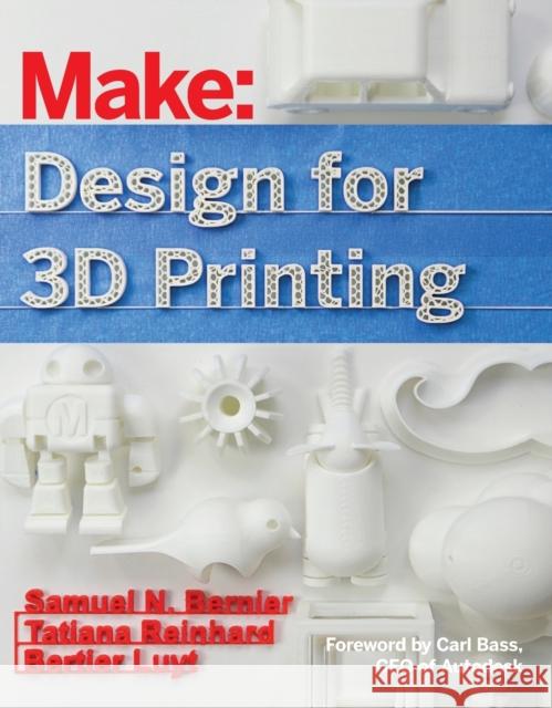 Design for 3D Printing Tatiana Reinhard 9781457187360 John Wiley & Sons - książka