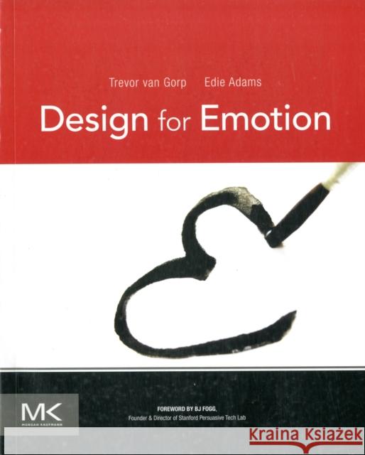Design for Emotion Trevor Van Gorp 9780123865311  - książka