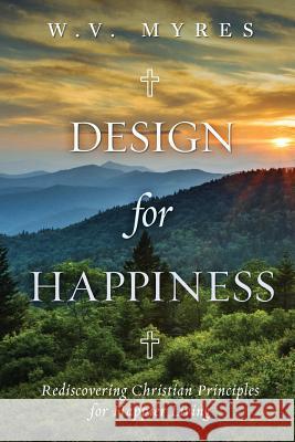 Design For Happiness Edmonds, Curtis 9780988916319 Scary Hippopotamus Books - książka