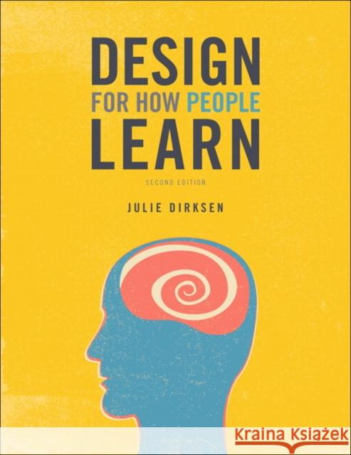 Design for How People Learn  9780134211282 Pearson Education (US) - książka