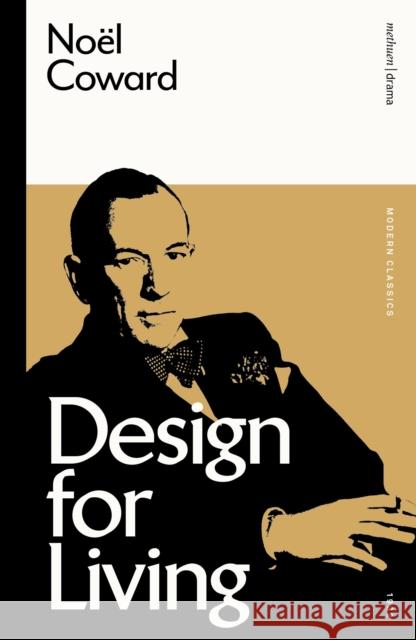 Design for Living Coward Noel Coward 9781350353671 Bloomsbury Publishing PLC - książka